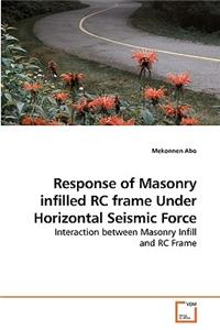 Response of Masonry Infilled Rc Frame Under Horizontal Seismic Force