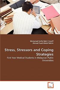 Stress, Stressors and Coping Strategies