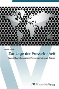 Zur Lage der Pressefreiheit