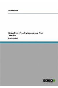 Kinderfilm - Projektplanung zum Film 
