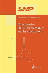 Nonextensive Statistical Mechanics and Its Applications