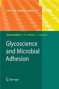 Glycoscience and Microbial Adhesion