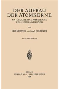 Der Aufbau Der Atomkerne
