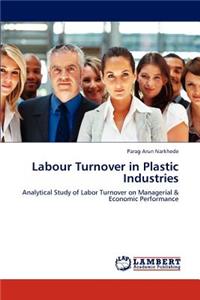 Labour Turnover in Plastic Industries