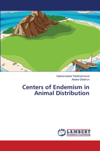 Centers of Endemism in Animal Distribution
