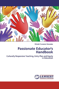 The Passionate Educator's Handbook