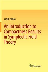 Introduction to Compactness Results in Symplectic Field Theory