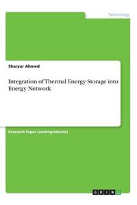 Integration of Thermal Energy Storage into Energy Network