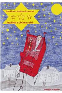 Madeleines Weihnachtswunsch - Madeleine's Christmas Wish