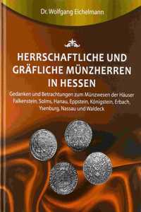 Herrschaftliche und gräfliche Münzherren in Hessen