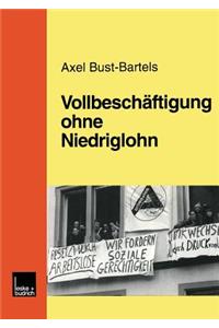 Vollbeschäftigung ohne Niedriglohn