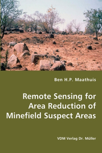 Remote Sensing for Area Reduction of Minefield Suspect Areas