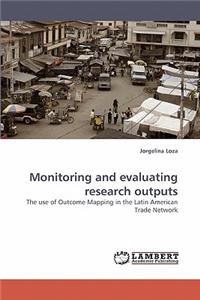 Monitoring and Evaluating Research Outputs