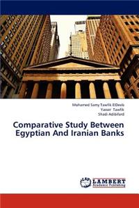 Comparative Study Between Egyptian and Iranian Banks