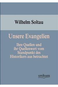 Unsere Evangelien