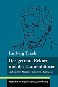 getreue Eckart und der Tannenhäuser