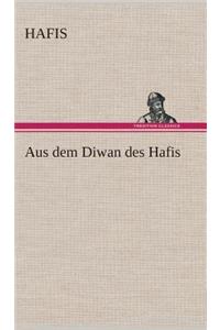 Aus dem Diwan des Hafis