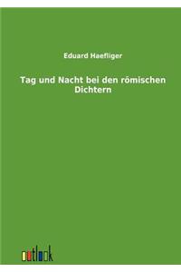 Tag und Nacht bei den römischen Dichtern