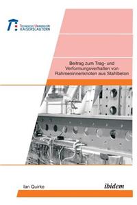 Beitrag zum Trag- und Verformungsverhalten von Rahmeninnenknoten aus Stahlbeton