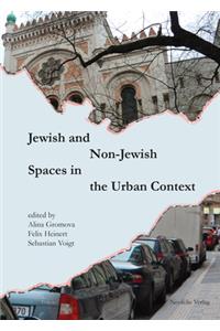 Jewish and Non-Jewish Spaces in Urban Context