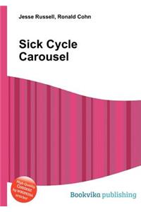 Sick Cycle Carousel