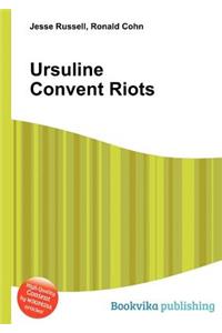 Ursuline Convent Riots