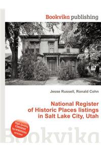 National Register of Historic Places Listings in Salt Lake City, Utah