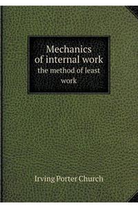 Mechanics of Internal Work the Method of Least Work