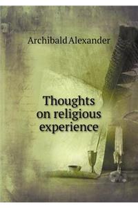 Thoughts on Religious Experience