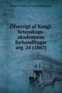 Ofversigt af Kongl. Vetenskaps-akademiens forhandlingar