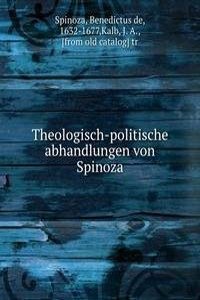 Theologisch-politische abhandlungen von Spinoza