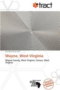 Wayne, West Virginia