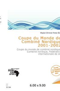 Coupe Du Monde de Combin Nordique 2001-2002