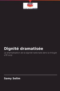 Dignité dramatisée