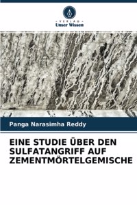 Eine Studie Über Den Sulfatangriff Auf Zementmörtelgemische