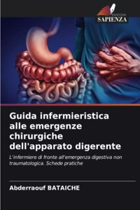 Guida infermieristica alle emergenze chirurgiche dell'apparato digerente