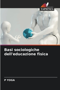 Basi sociologiche dell'educazione fisica