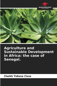 Agriculture and Sustainable Development in Africa