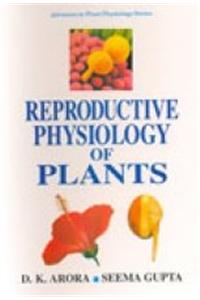 Reproductive Physiology of Plants