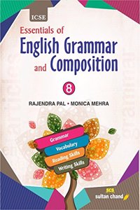 ICSE Essentials of English Grammar and Composition - Class 8 (2018-19 Session)