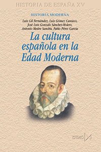 La cultura espanola en la Edad Moderna