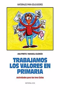 Trabajamos los valores en primaria - 1a edicion.