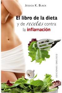 El libro de la dieta y las recetas contra la inflamacion