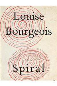 Louise Bourgeois: Spiral