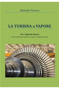 Manuale tecnico - La turbina a vapore