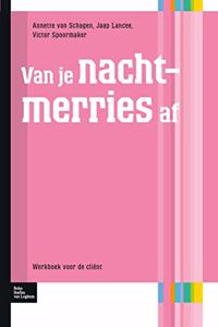 Van Je Nachtmerries AF: Werkboek Voor de Client