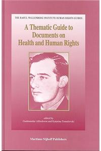 Thematic Guide to Documents on Health and Human Rights