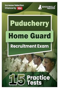 Puducherry Home Guard Recruitment Exam Book 2024 (English Edition) - 15 Practice Tests (1500+ Solved MCQs) with Free Access To Online Tests