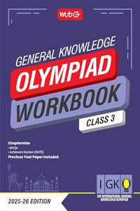 MTG International General Knowledge Olympiad (IGKO) Workbook Class 3 - Chapterwise MCQs & Previous Years Solved Paper - SOF IGKO Olympiad Books For 2025-26 Exam