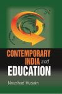 CONTEMPORARY INDIA AND EDUCATION